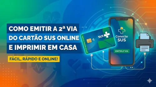 Como Emitir a 2ª Via do Cartão SUS Online e Imprimir em Casa