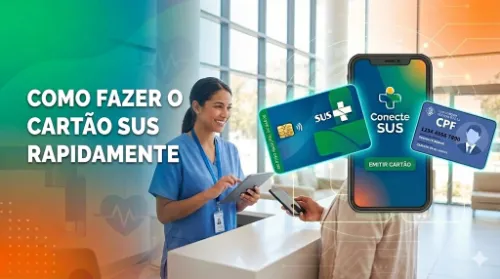Como Fazer o Cartão SUS Rapidamente