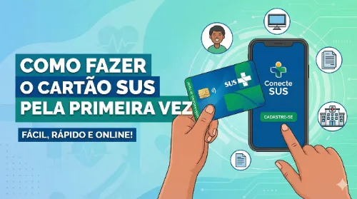 Como Fazer o Cartão SUS pela Primeira Vez